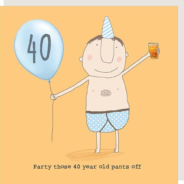 Party Those 40 Year Old Pants Card