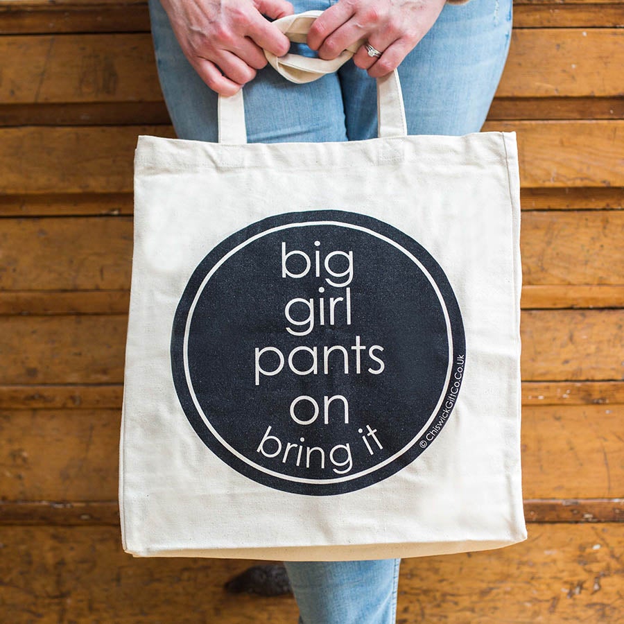 Big Girl Pants Tote Bag