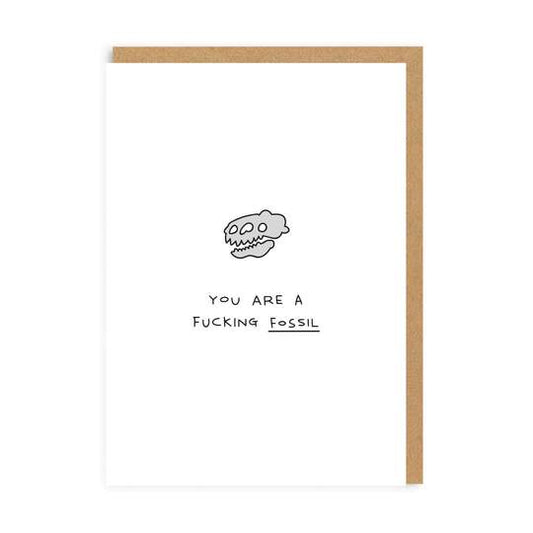 Fucking fossil - Ohh Deer Card