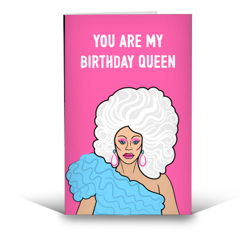 You Are My Birthday Queen Card